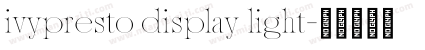 ivypresto display light字体转换